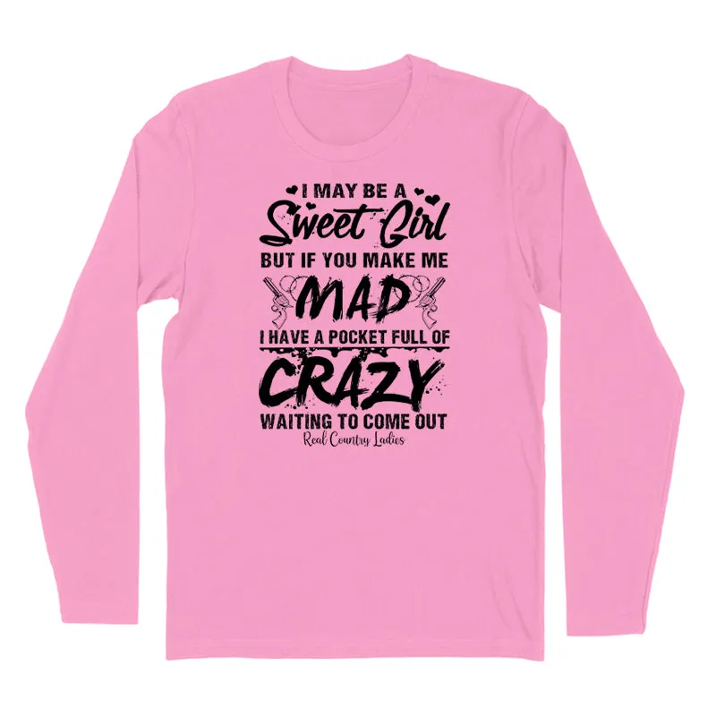 I May Be A Sweet Girl Black Print Hoodies & Long Sleeves
