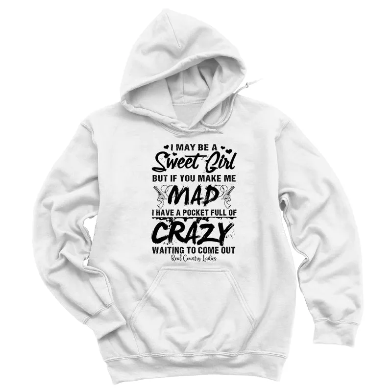 I May Be A Sweet Girl Black Print Hoodies & Long Sleeves