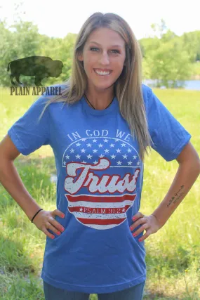 In God We Trust Crew Tee