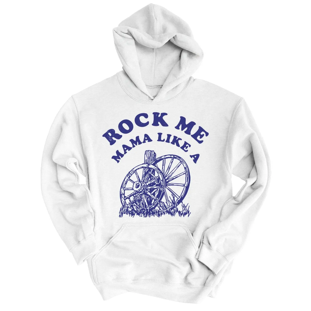 Rock Me Mama Hoodie