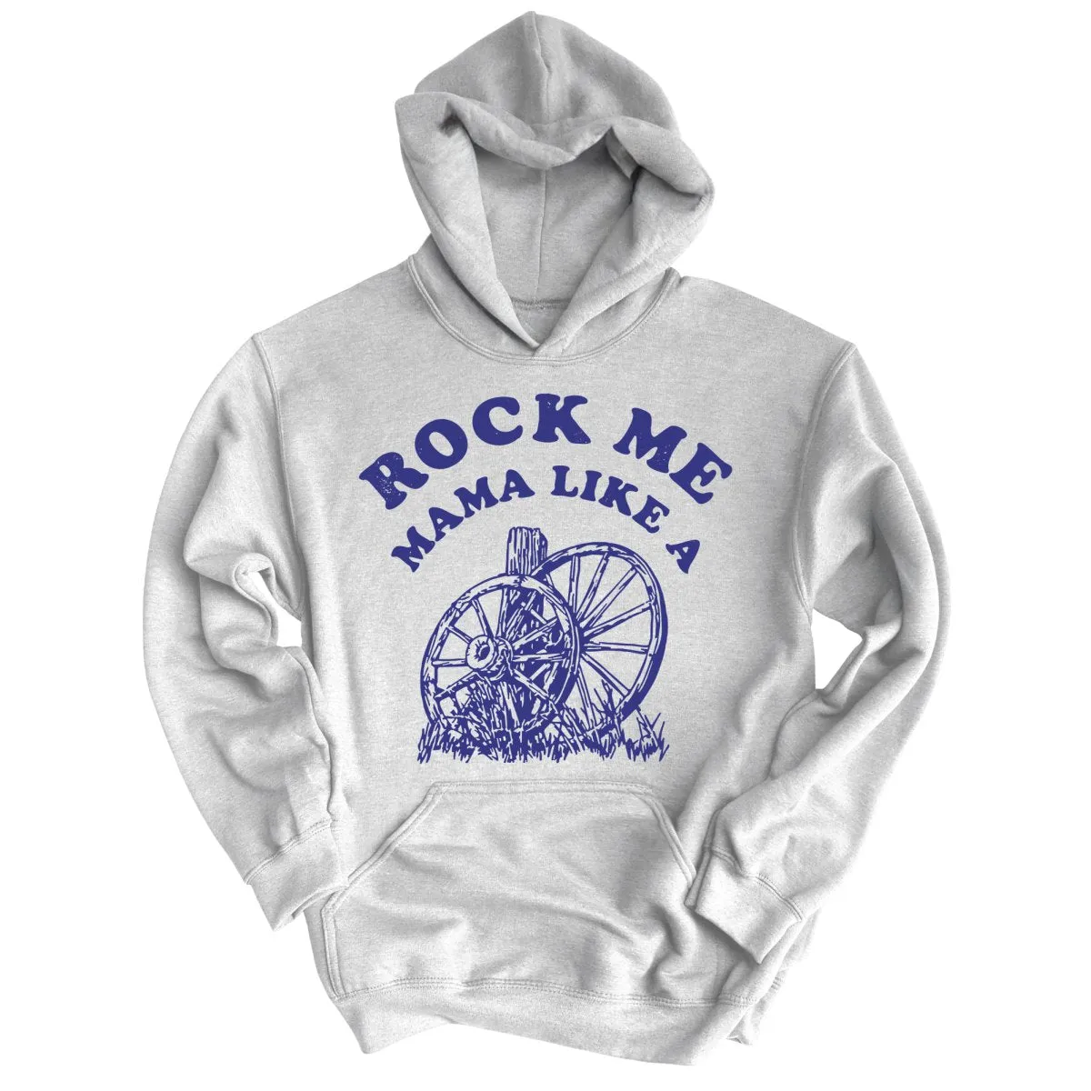 Rock Me Mama Hoodie